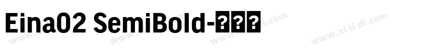 Eina02 SemiBold字体转换
